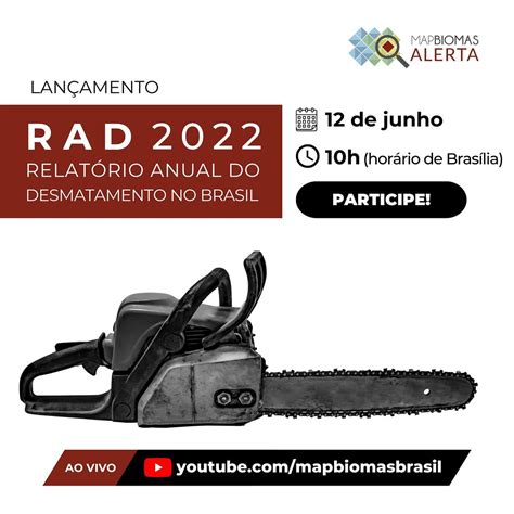 Mapbiomas Alerta Lan Amento Relat Rio Anual Do Desmatamento No Brasil