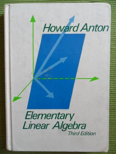 Elementary Linear Algebra Anton Howard 9780471053385 Zvab