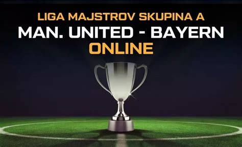 Liga Majstrov ONLINE Manchester United Bayern Mníchov