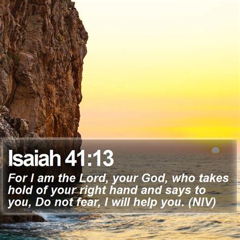 Daily Bible Verse Isaiah 4113 Isaiah 4113 For I Am The Flickr