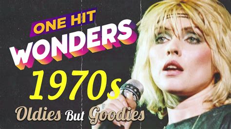 One Hit Wonders 1970s Oldies But Goodies Of All Time Sweet Memories