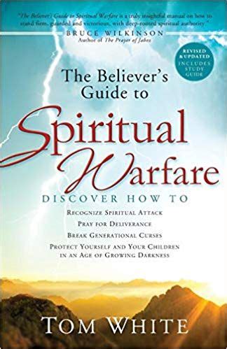 The Believer S Guide To Spiritual Warfare Spiritual Warfare