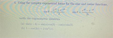 Solved Using The Complex Exponential Forms For The Sine Chegg