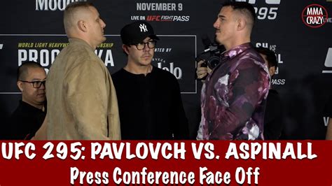 Sergei Pavlovich Vs Tom Aspinall Presser Face Off UFC 295 YouTube