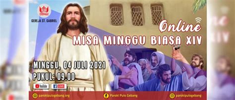 Misa Hari Minggu Biasa XIV 4 Juli 2021 Paroki Pulo Gebang KAJ