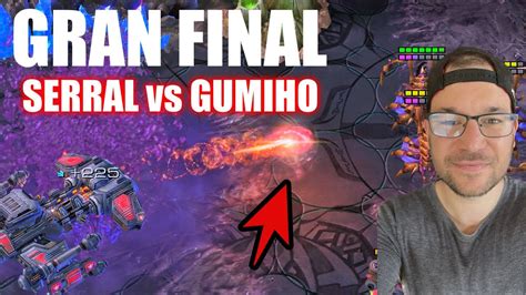 Gran Final Serral Vs Gumiho Bo Completo Esl Master Summer