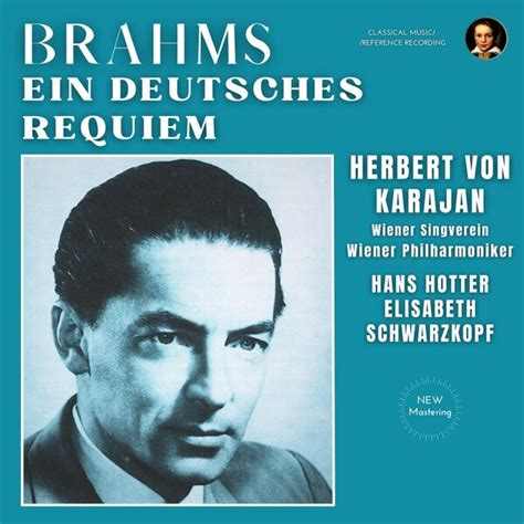 Herbert Von Karajan Brahms Ein Deutsches Requiem By Herbert Von