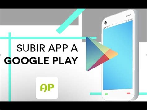 Publicar Una APLICACION APP En PLAY STORE GOOGLE PLAY YouTube