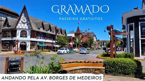 Gramado RS Conheça a cidade sem gastar nada O que fazer na avenida