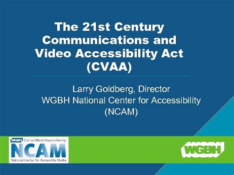 The 21 St Century Communications And Video Accessibility