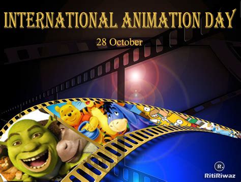 International Animation Day – 28 October | RitiRiwaz