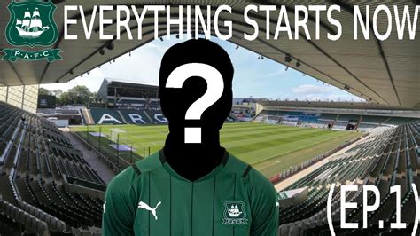 Everything Starts Now Plymouth Argyle Career Mode Ep Youtube