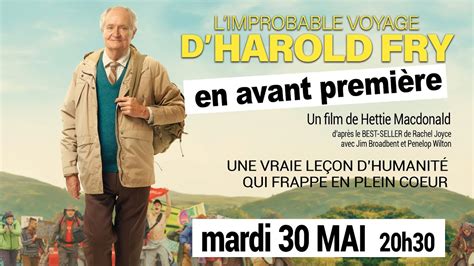 Bande Annonce Avant Premi Re L Improbable Voyage D Harold Fry La Mure