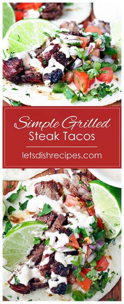 Simple Grilled Steak Tacos With Mexican Crema Lets Dish Recipes