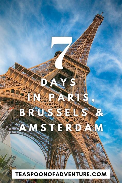 7 Day Paris Brussels Amsterdam Itinerary Artofit