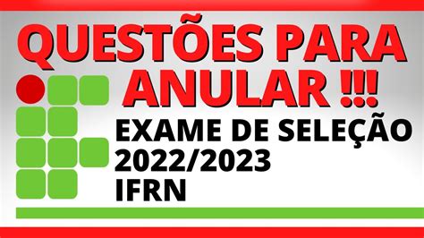 Questões para Recurso na Prova do IFRN 2022 2023 será que temos