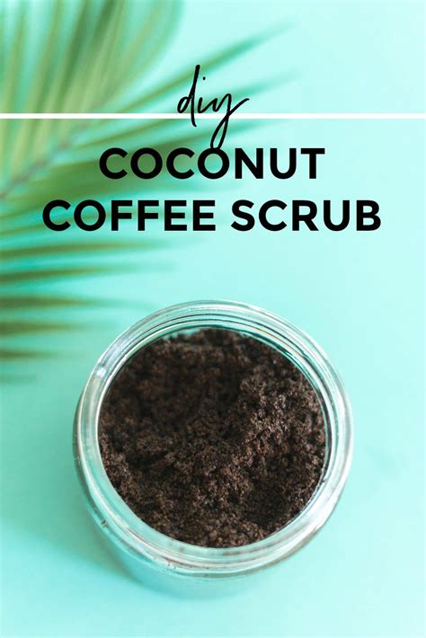 Diy Coconut Coffee Scrub How To Make Sweet Teal Coffee Scrub