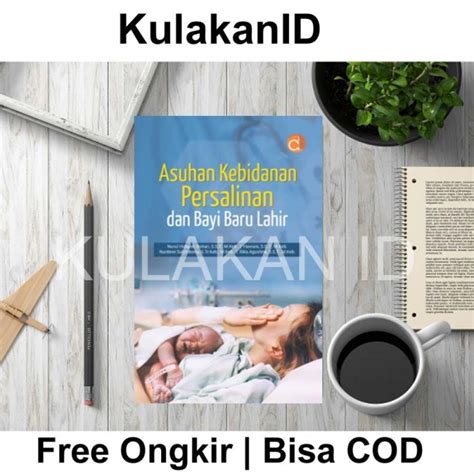 Jual Buku Asuhan Kebidanan Persalinan Dan Bayi Baru Lahir Shopee