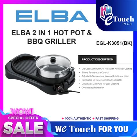 ELBA 2 In 1 Hot Pot BBQ Griller Grill Plate And Stainless Steel Pot EGL K3051 BK Lazada