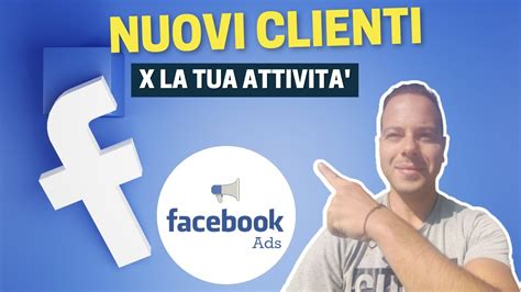 Campagna Lead Generation Su Facebook Esempio Pratico Step By Step