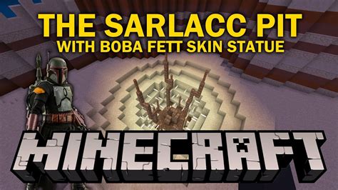 Star Wars The Sarlacc Pit With Boba Fett Skin Statue Minecraft