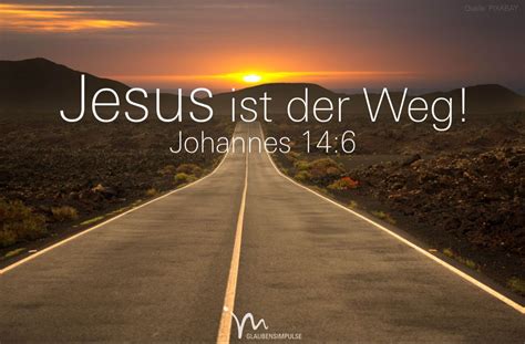 „jesus Antwortete Ich Bin Der Weg Ich Bin Die Wahrheit Und Ich Bin