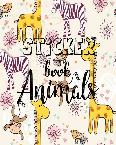 Sticker Book Animals Blank Sticker Book Sticker Journal 8x10 100 Pages