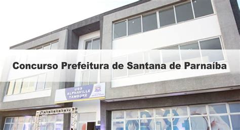 Concurso Prefeitura de Santana de Parnaíba SP 2020 Inscrições Encerradas