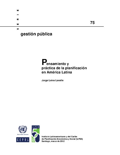 Cepal Pensamiento Y Pr Ctica De La Planificaci N En Am Rica Latina