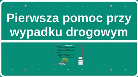 Pierwsza pomoc przy wypadku drogowym by Małgorzata Kwiatek on Prezi