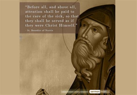 St Benedict Of Nursia Quote 4 Sermon Index