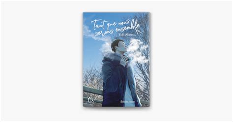 Tant Que Nous Serons Ensemble Tome 5 En Apple Books