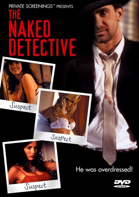 The Naked Detective The Naked Detective Film Cinemagia Ro