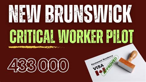 New Brunswick Critical Worker Pilot Canada Work Permit 2023 Youtube