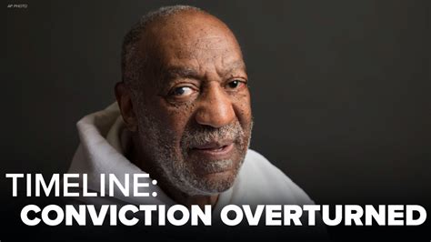 Bill Cosby Conviction Overturned Timeline Of Events Leading To Actors