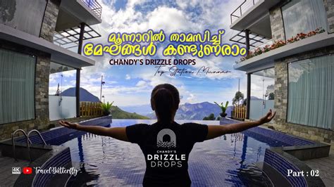 Top Luxurious Resort In Munnar Chandys Drizzle Drops Munnar