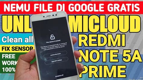 Cara Unlock Micloud Redmi Note A Prime Ugg Terkunci Akun Mi File