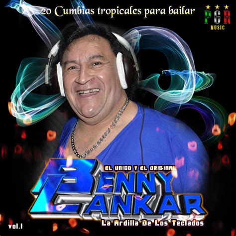 20 Cumbias Tropicales Para Bailar Vol 1” álbum De Benny Lankar En Apple Music