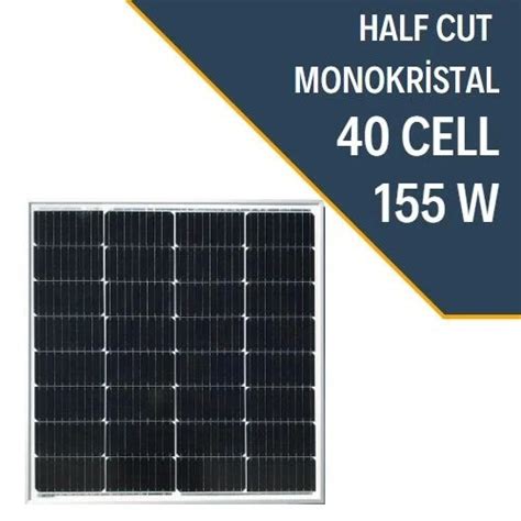 W Half Cut Monokristal G Ne Paneli Solar D Kkan