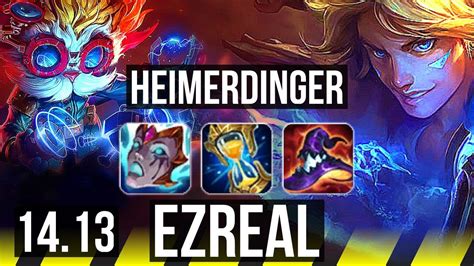 HEIMERDINGER Rell Vs EZREAL Braum ADC Rank 4 Heimer 13 3 9