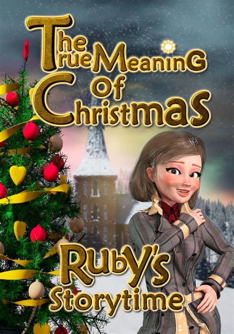 Rubys Storytime The True Meaning Of Christmas Online