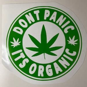 Don T Panic It S Organic Vinyl Sticker Decal Etsy