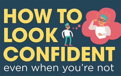 How To Look Confident (Even If You Are Not)