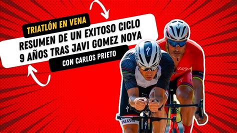 Triatlón en Vena Con Carlos Prieto 9 años de curro con Javier