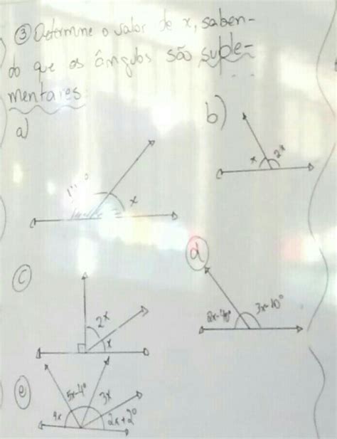 3 Determine o valor de X Sabendo que os ângulos são