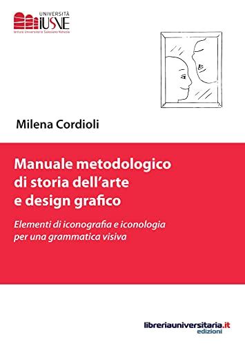 Manuale Metodologico Di Storia Dell Arte E Design Grafico Elementi Di