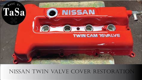 NISSAN Twin Cam 16 Valve Cover Restoration YouTube