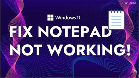 Fix Notepad Not Working In Windows 11 2024 Guide Youtube