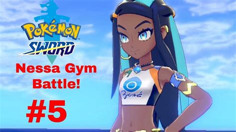 Pokemon Sword And Shield Part 5 Nessa Gym Battle Youtube