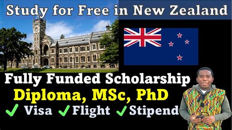 New Zealand Scholarship Fully Funded Diploma Msc And Phd Covering Visa Flight And Stipend Youtube